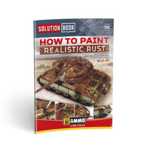 Ammo by Mig How to Paint Realistic Rust AMIG6519