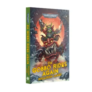 Black Library Warhammer 40000 Da Gobbo Rides Again Hardback BL3125