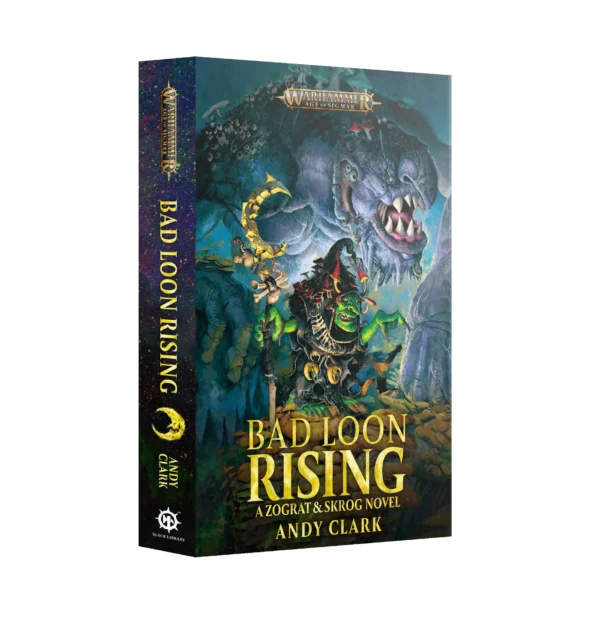 Black Library Warhammer Age of Sigmar Bad Loon Rising Paperback BL3124