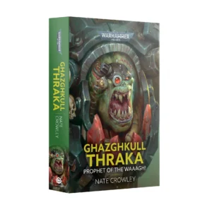 Black Library Warhammer 40000 Ghazghkull Thraka Prophet of the Waaagh Paperback BL3139