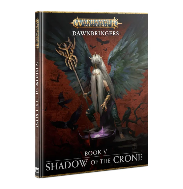 Warhammer Age of Sigmar Dawnbringers Shadow of the Crone Hardback 80-55