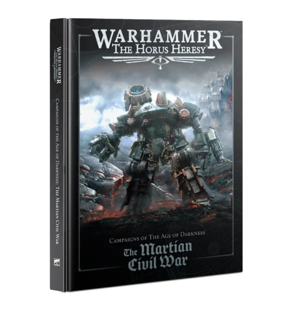 Warhammer The Horus Heresy Campaigns of The Age of Darkness The Martian Civil War Hardback 31-38