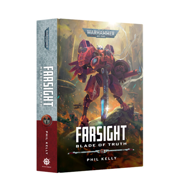 Black Library Warhammer 40000 Farsight Blade of Truth Hardback BL3226 Cover