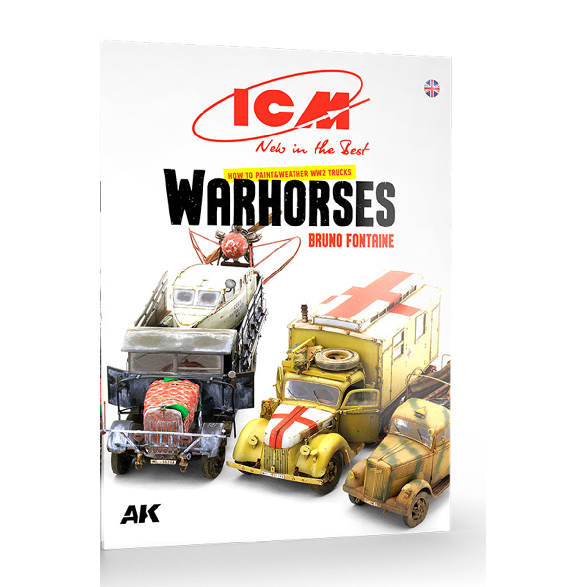 AK Interactive ICM How to paint and Weather WW2 Trucks AKI 130011