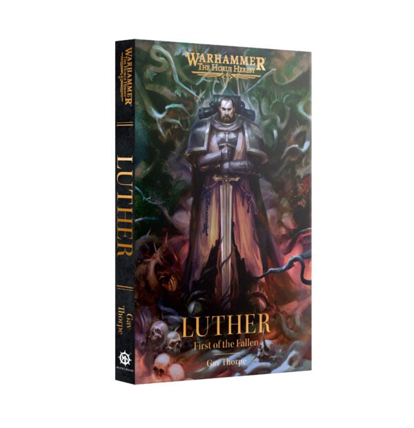 Black Library Warhammer The Horus Heresy Luther First of the Fallen Paperback BL3242 Cover