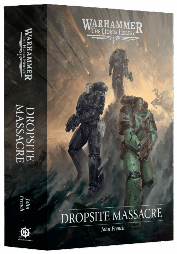 Dropsite Massacre The Horus Heresy Warhammer Hardback BL3274 Cover