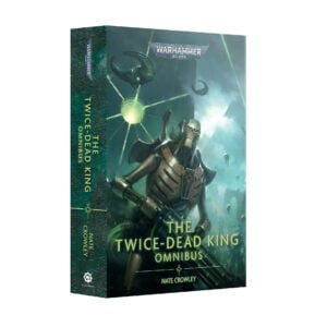 The Twice-Dead King Omnibus Warhammer 40000 Black Library Paperback BL3223 Cover