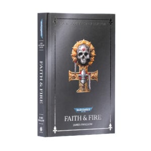 Faith and Fire Anniversary Edition Warhammer 40000 Black Library Hardback BL3282 Cover
