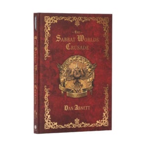 The Sabbat Worlds Crusade Warhammer 40000 Black Library Hardback BL3338