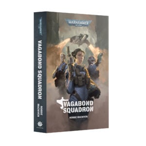 Vagabond Squadron Warhammer 40000 Black Library Paperback BL3332