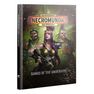 Gang of the Underhive Skirmish Necromunda Warhammer Hardback 301-77