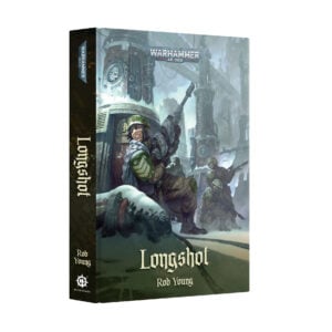 Longshot Black Library Warhammer 40000 Hardback BL3335