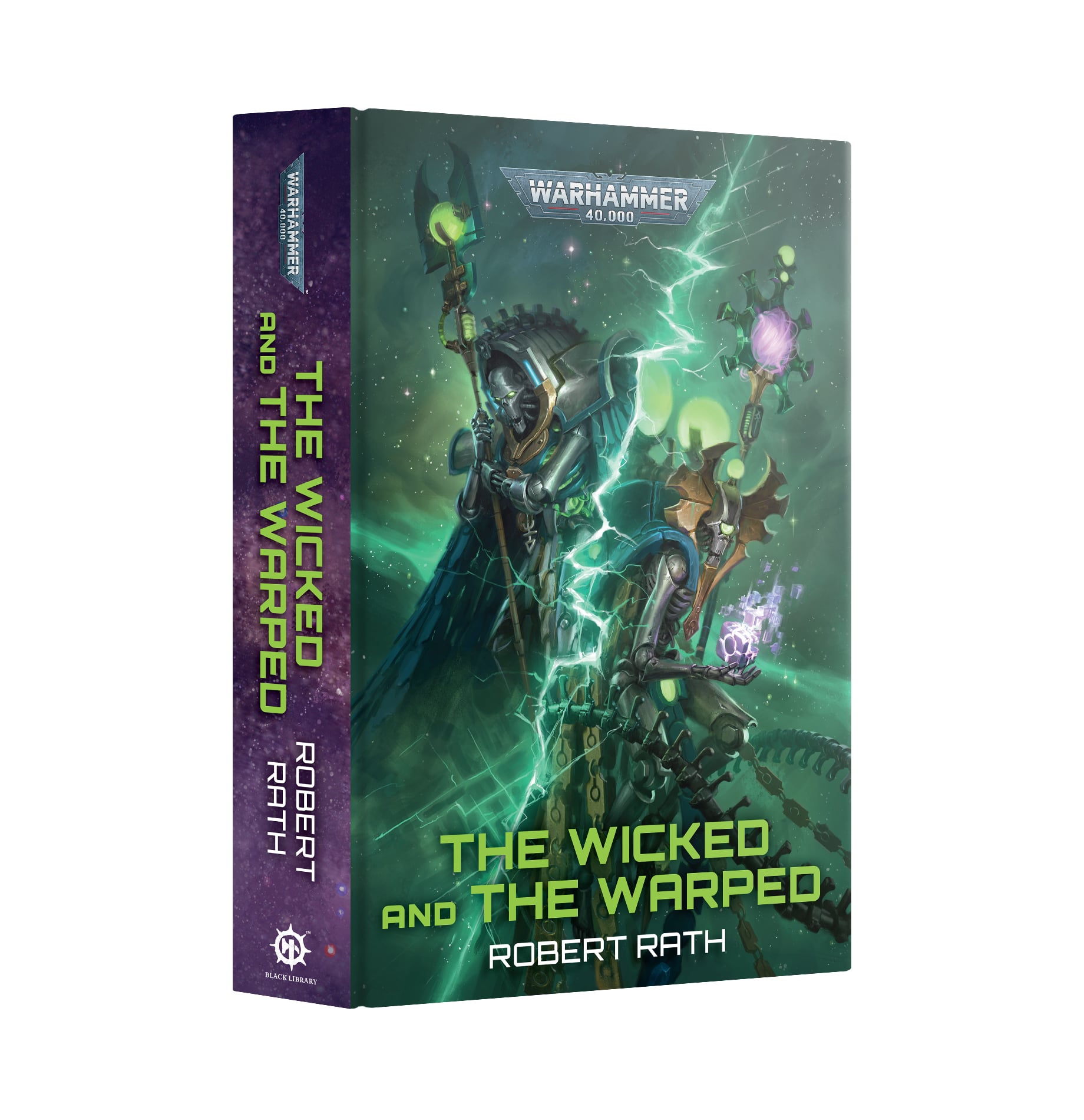 The Wicked and the Warped Black Library Warhammer 40000 Hardback BL3318