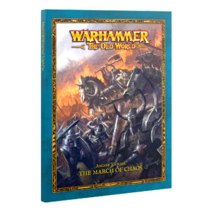 Arcane Journal The March of Chaos The Old World Warhammer Softback 08-24