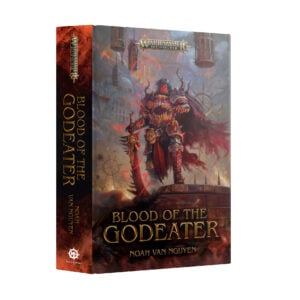 Blood of the Godeater Age of Sigmar Warhammer Black Library Hardback BL3337
