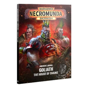 Goliath The House of Chains Underhive Journal Skirmish Necromunda Warhammer Softback 301-82