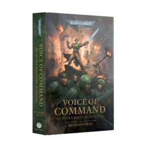 Voice of Command Astra Militarum Black Library Warhammer 40000 Hardblack BL3343