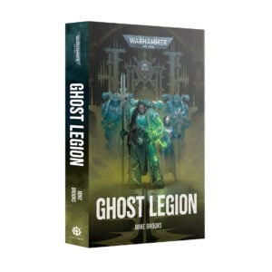 Ghost Legion Black Library Warhammer 40000 Paperback BL3358